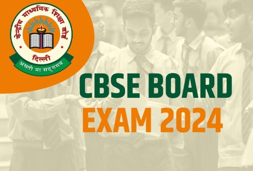 CBSE 10th Exam 2024 - Date Sheet